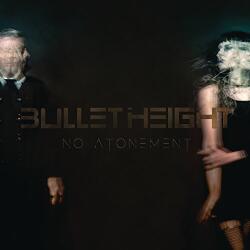 Bullet Height - No Atonement (Ltd. transp. petrol green LP+CD) [Vinyl LP] - Vinyl (0889854268817)