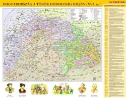  A török hódoltság Magyarországon I. (1526-1600) 140*100 cm - laminált, faléces