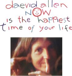 Daevid Allen - Now Is The Happiest Time Of Your Life (Reissue) (Remastered) (LP) (<![CDATA[5060767445815]]>)