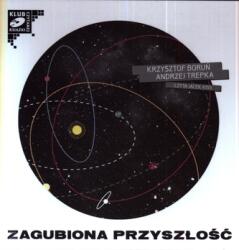 Krzysztof Boruń, Andrzej Trepka Viitor pierdut. Audiobook (2xCD)