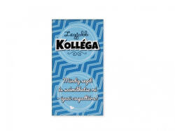  Legjobb Kolléga - Motivációs hűtőmágnes (CQ07068)