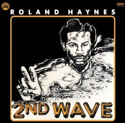 Roland Haynes - 2nd Wave (Reissue) (LP) (<![CDATA[0848064011088]]>)