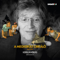 Hungaroton Kiadó A megkerült cirkáló - Hangoskönyv - MP3 - CD-ROM (L321459)