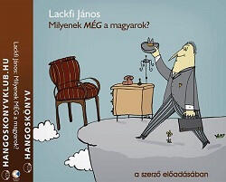 Kossuth Kiadó Milyenek még a magyarok? /Hangoskönyv