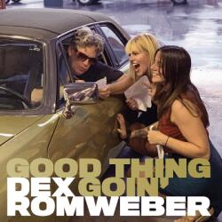 Dexter Romweber - Good Thing Goin’ (Coloured) (LP) (0634457127029)