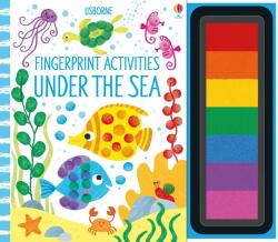 Usborne Fingerprint Activities Under the Sea - Carte pentru copii 6+ ani, Usborne (9781474953597)