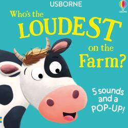 Usborne Who's the Loudest on the Farm? - Carte pentru copii 12+ luni, Usborne (9781805076711)