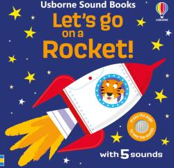 Usborne Let's go on a Rocket! - Carte cu sunete pentru copii 12+ luni, Usborne (9781835403402)
