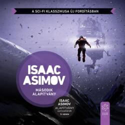  Második Alapítvány (Az Alapítvány sorozat 5. kötete) [eHangoskönyv]