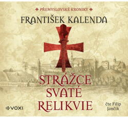 Multiland Strážce svaté relikvie (Kalenda František - Jančík Filip) - CD (MP3) (095738)