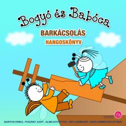  Bogyó és Babóca - Barkácsolás [eHangoskönyv]