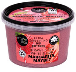 Organic Shop "Margarita, maybe? " Lifting shea testradír eperrel és cukorral - 250 ml