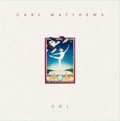 Carl Matthews - Col (Limited Edition) (Reissue) (Remastered) (LP) (5055869583411)
