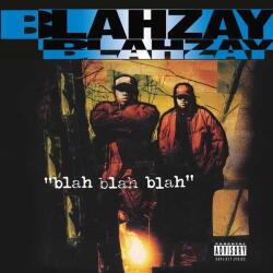  Blahzay Blahzay - Blah Blah Blah - 180g Vinyl, 2LP