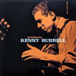  Kenny Burrell - Introducing Kenny Burrell - LP, Album, Mono, RE, 180