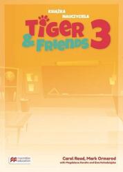 Read Carol, Ormerod Mark Tiger & Friends 3 Carte pentru profesor + CD audio + cod pentru Teacher's App