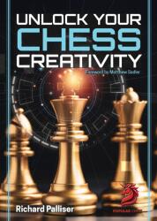 New in Chess Unlock Your Chess Creativity