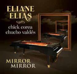 Eliane Elias & Chick Corea & Chucho Valdés - Mirror Mirror (LP) (0708857300419)