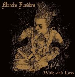 Marche Funèbre - Death And Loss (LP) (3481575606816)