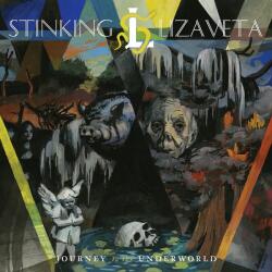 Stinking Lizaveta - Journey To The Underworld (LP) (<![CDATA[0760137170433]]>)