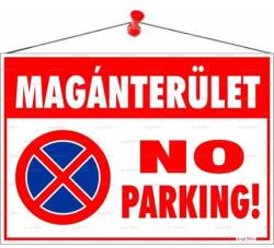  Információs tábla, 50x35 cm, Magánterület No parking! (122 - 14) - wondex