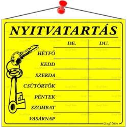  Információs tábla, 20x15 cm, Nyitvatartás, sérga, habosított PVC (010 - S)