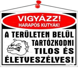  Információs tábla, 35x25 cm, Vigyázz harapós kutyák! (024 - 6) - wondex