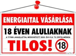  Információs tábla, 22, 5x12, 5 cm, Energiaital vásárlása 18 éven aluliaknak tilos! (000 - 775) - wondex