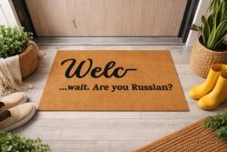  Lábtörlő Bejárati Ajtó Szőnyeg Welc- Wait, Are You Russian? 60x40 CM (WYCIERACZKA-RUS)
