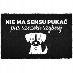 TabPrint Lábtörlő 40X60 Humor Felirat Ne Kopogj - Kutya Gyorsabban (WYCIERACZKA PIES LUBI LUDZI... CZASEM.)