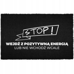 TabPrint Lábtörlő Kókusz Bemenet 40X60 Vicces Sláger Felirat Van Energiád? Gyere Be (TU RZĄDZI KOT, CZŁOWIEK JEST DODATKIEM.)