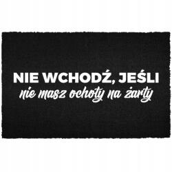 TabPrint Lábtörlő Kókusz Bemeneti 40X60 Vicces Felirat Viccek Nélkül? Ne Menj Be (WYCIERACZKA PIES: WŁAŚCICIEL DZIWNY!)