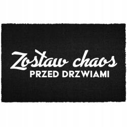 TabPrint Lábtörlő Bejárati Padló Fekete Kókusz Vicces Nyomtatás Hagyd A Káoszt (WYCIERACZKA CZARNA KOKOSOWA ZOSTAW CHAOS)