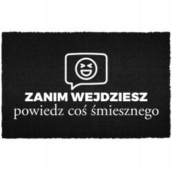 TabPrint Lábtörlő 40X60 Felirat Mielőtt Belépsz - Szórakoztass Minket (WYCIERACZKA GRATULACJE – ZŁA DECYZJA!)