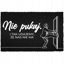 TabPrint Lábtörlő 40X60 Fekete Felirat Ne Kopogj - Úgy Teszünk, Mintha Nem Lennénk Itt (WYCIERACZKA NIE PUKAJ – UDAMY, ŻE NAS NIE MA)