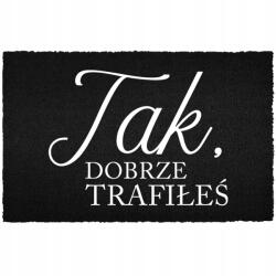 TabPrint Lábtörlő Bemeneti Padló Fekete Kókusz Humorral Jó Helyen Jársz (WYCIERACZKA CZARNA KOKOSOWA DOBRZE TRAFIŁEŚ)