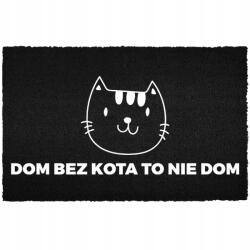 TabPrint Lábtörlő 40X60 Fekete Humor Felirat Macska Nélküli Ház Nem Ház (WYCIERACZKA WEJŚCIOWA DOM BEZ KOTA = NIE DOM)