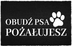 TabPrint Lábtörlő Bejárati Padló Fekete Kókusz Az Ajtó Alá Vicces Ébreszd Fel A Kutyát (WYCIERACZKA CZARNA KOKOSOWA OBUDŹ PSA)