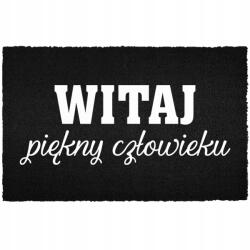 TabPrint Lábtörlő Az Ajtó Alá Bejárati Kókusz Fekete Helló Gyönyörű Ember (WITAJ PIĘKNY CZŁOWIEKU Czarna kokosowa)