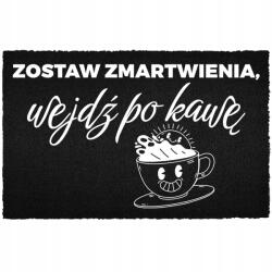 TabPrint Lábtörlő Kókusz Bemeneti 40X60 Felirat Hagyj Aggodalmat - A Kávé Vár (WYCIERACZKA ZOSTAW ZMARTWIENIA – KAWA CZEKA)