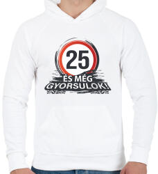 printfashion 25-ös tábla - és még gyorsulok - Férfi kapucnis pulóver - Fehér (18285756)