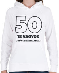 printfashion 50 - 18 vagyok 32 év tapasztalattal - Női kapucnis pulóver - Fehér (18276735)