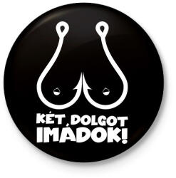 printfashion Két dolgot imádok - fehér - Kitűző, hűtőmágnes - Fekete (18210579)