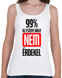printfashion 99% az esélye hogy nem érdekel - Női atléta - Fehér (18269736)