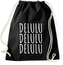 printfashion delulu, delulu, delulu - fehér - Sportzsák, Tornazsák - Fekete (18238210)