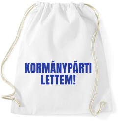 printfashion Kormánypárti lettem - Sportzsák, Tornazsák - Fehér (18314282)
