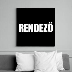 printfashion Rendező felirat - Vászonkép - Fekete (18421313)