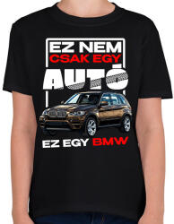 printfashion ez nem csak egy autó ez egy bmw 2 - Gyerek póló - Fekete (18232688)