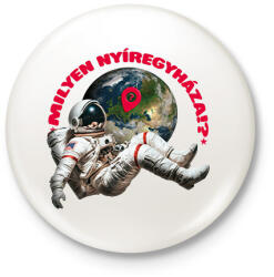 printfashion Milyen Nyíregyháza ! ? - Kitűző, hűtőmágnes - Fehér (18392914)