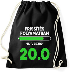 printfashion Frissítés folyamatban szülinapi 20 - Sportzsák, Tornazsák - Fekete (18259834)